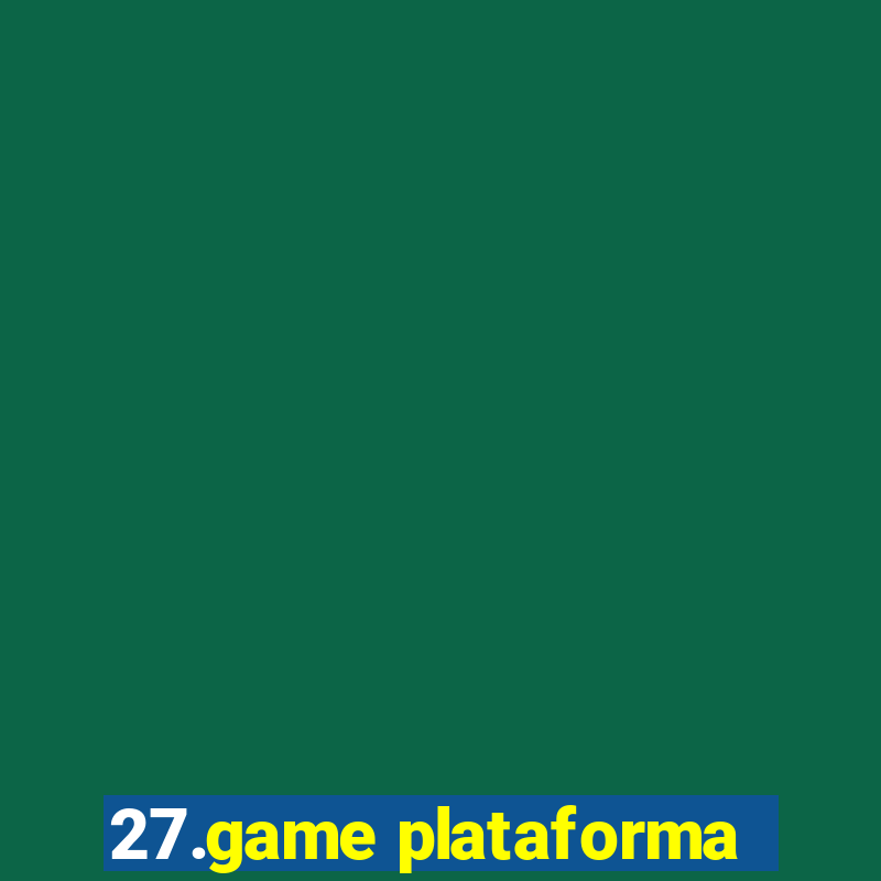 27.game plataforma